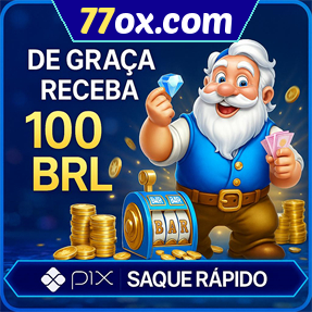 77ox.com Ganhe R$ 100,00 Gratis